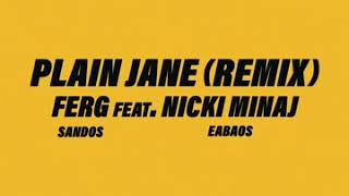 A$AP Ferg Plain Jane Remix Ft Nicki Minaj Clean