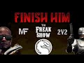 THE FREAKSHOW 2V2 Ft. TWEEDY, DOOM, STRYKER, IZZY, B.LINKS + MORE! $(200) [MORTAL KOMBAT 11]