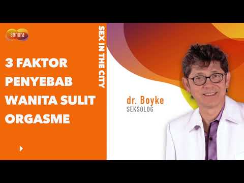3 Faktor Penyebab Wanita Sulit Orgasme Menurut Dokter Boyke