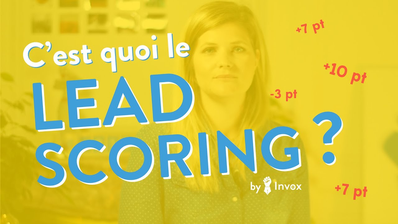 C'est quoi le Lead Scoring ?