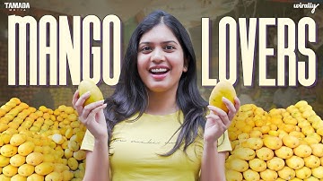 Mango Lovers | Wirally Originals | Tamada Media