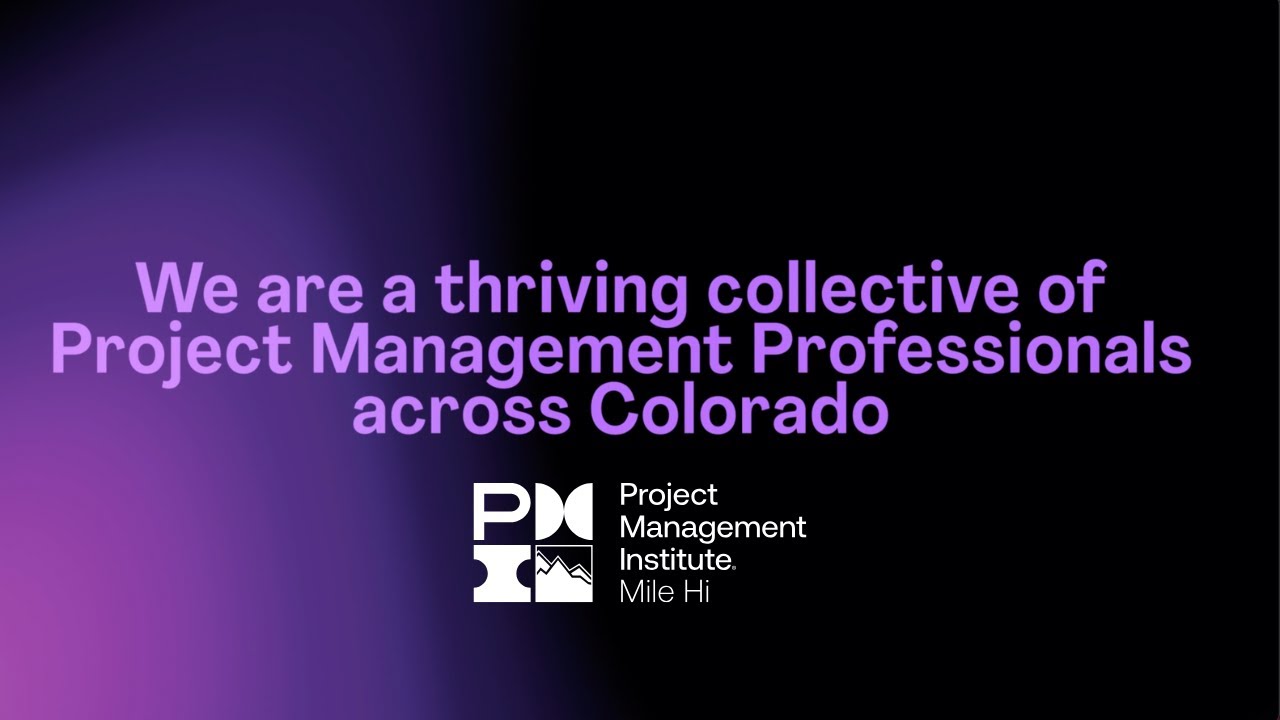 Meet the PMI Mile Hi Chapter (2025)