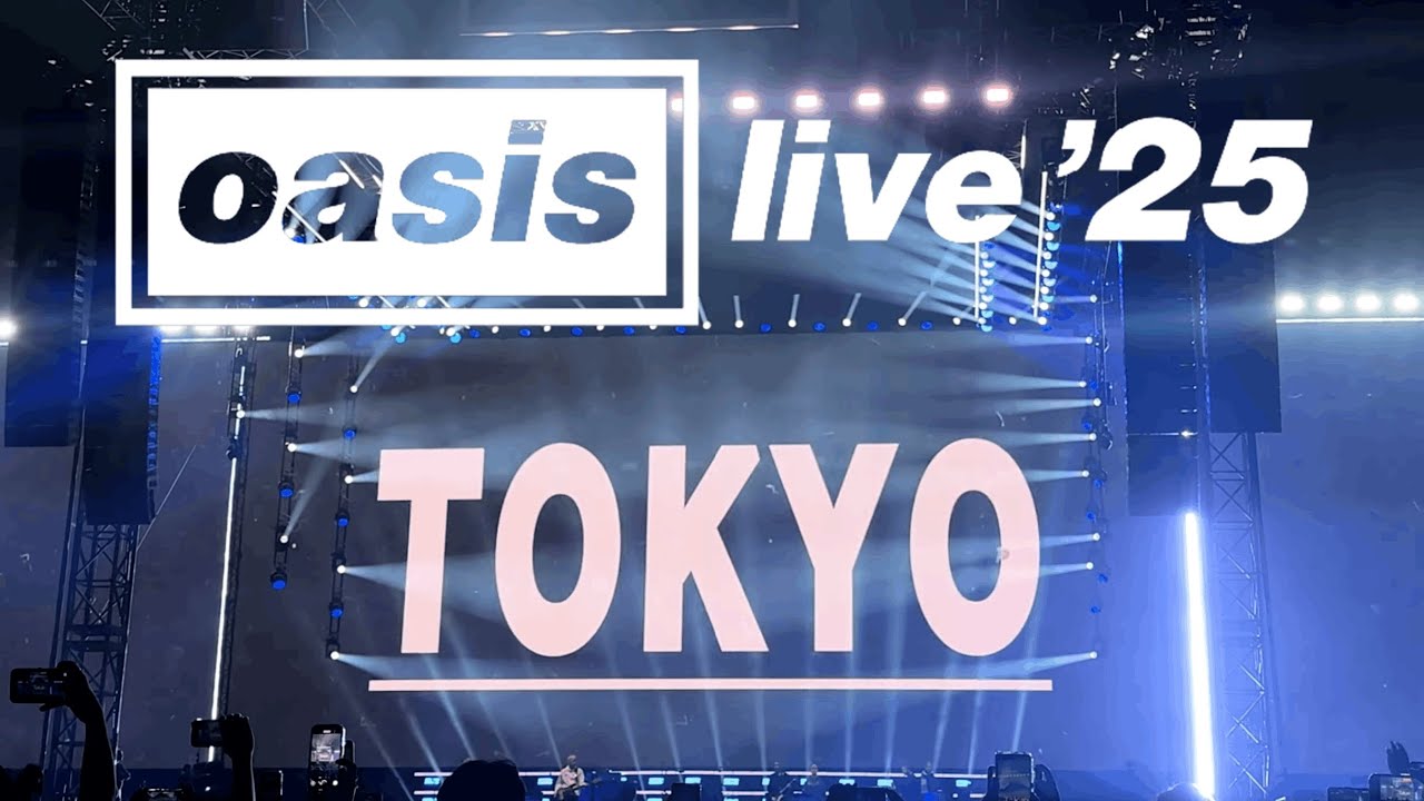 Oasis - Tokyo Dome 2025 Day 1 [4K Video & Excellent Audio]