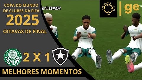 PALMEIRAS 2 X 1 BOTAFOGO | MELHORES MOMENTOS | OITAVAS DE FINAL | COPA DO MUNDO DE CLUBES | ge