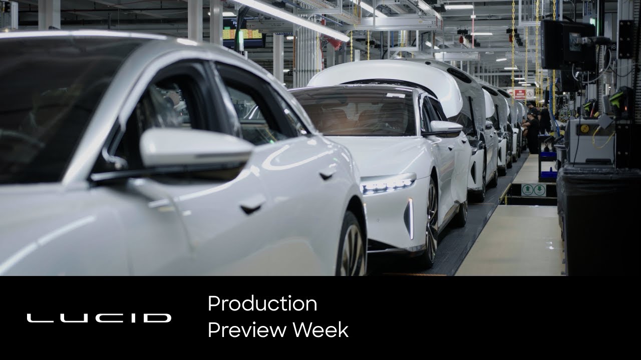Production Preview Week | Lucid Motors