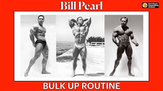 Play video: Bill Pearl Bulk Up Routine 1954 | How Bill Pearl Packed on Muscular Mass | Full Body Mass Routine