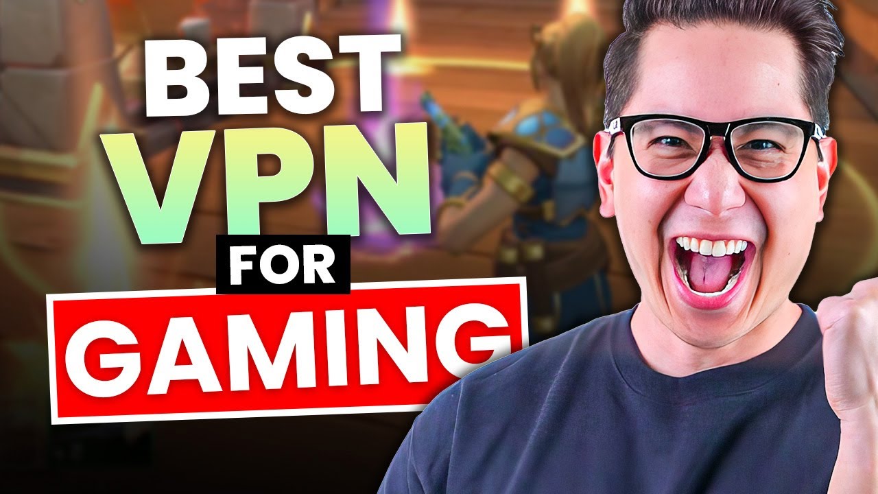 best VPNs to download for PC gaming