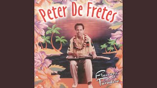 Video thumbnail of "Peter de Fretes - Royal Hawaiian Hula"