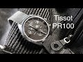 Tissot PR100 Chronograph Watch T1014171105101 Review