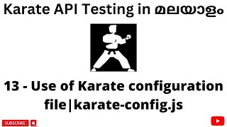 Use of karate-config.js config file Karate | REST API Testing Tutorials Beginners | Malayalam| #13 screenshot 2