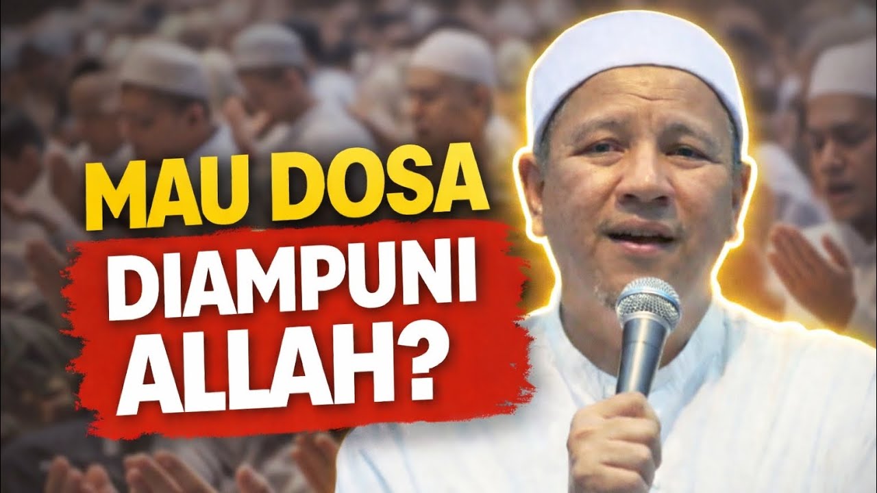 Kalau Sudah Dapat Maaf Dari Allah, Selesai Berarti Surga - Habib Novel Alaydrus 