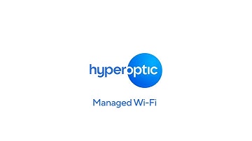 Introducing Hyperoptic Managed Wi-Fi.