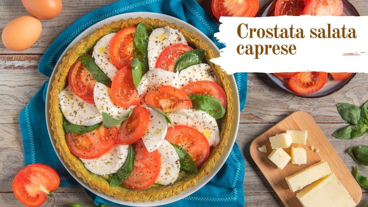 Crostata salata caprese, ricetta facile e veloce con base di frolla al basilico e ripieno di caprese