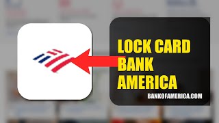 How To Lock Your Card On Bank Of America 2026 (FULL GUIDE)