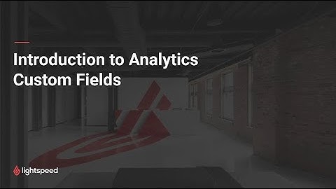 Introduction to Custom Fields