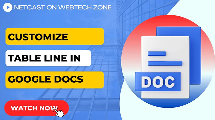 How To Customize Table Line In Google Docs | Adjusting Table Borders In Google Docs