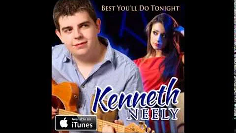 Kenneth Neely - Best You'll Do Tonight (single)