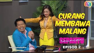 Sepahtu Reunion Live 2021 - Curang membawa malang