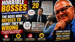Episode 20 of 30 The Boss Who Refuses to Admit They’re Wrong