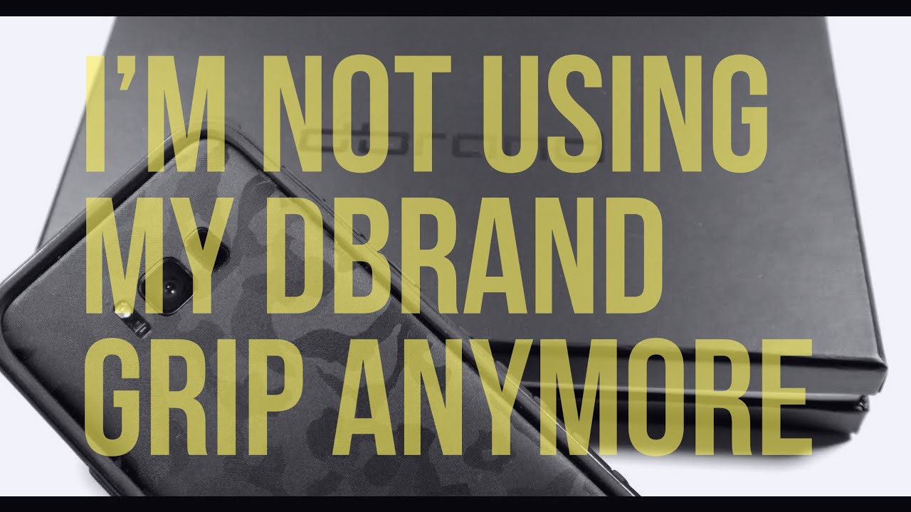 Dbrand GRIP bumper (Why I don't use it anymore) YouTube
