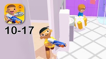 NERF Epic Pranks - All Levels Gameplay Android, ios (Levels 10-17)