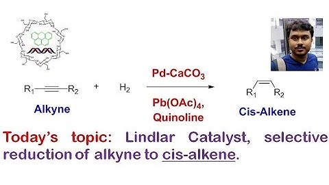 Lindlar Catalyst: selective reduction of alkyne to cis-alkene.