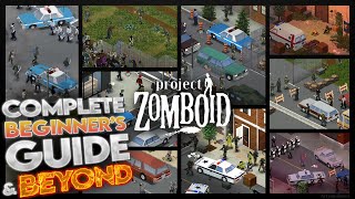 Project Zomboid | Guide for Complete Beginners | Episode 1