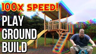 DIY Playground Build 100x SPEED! // Backyard Fort // Play Ground // Play House // Treehouse