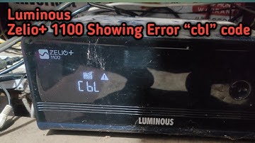 Iinverter Luminous Zelio+ 1100 Showing Error “cbl” code