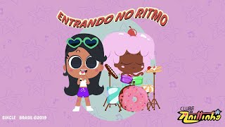 Clube da Anittinha | Entrando No Ritmo | Clipe Oficial e Letra 🎤🎵