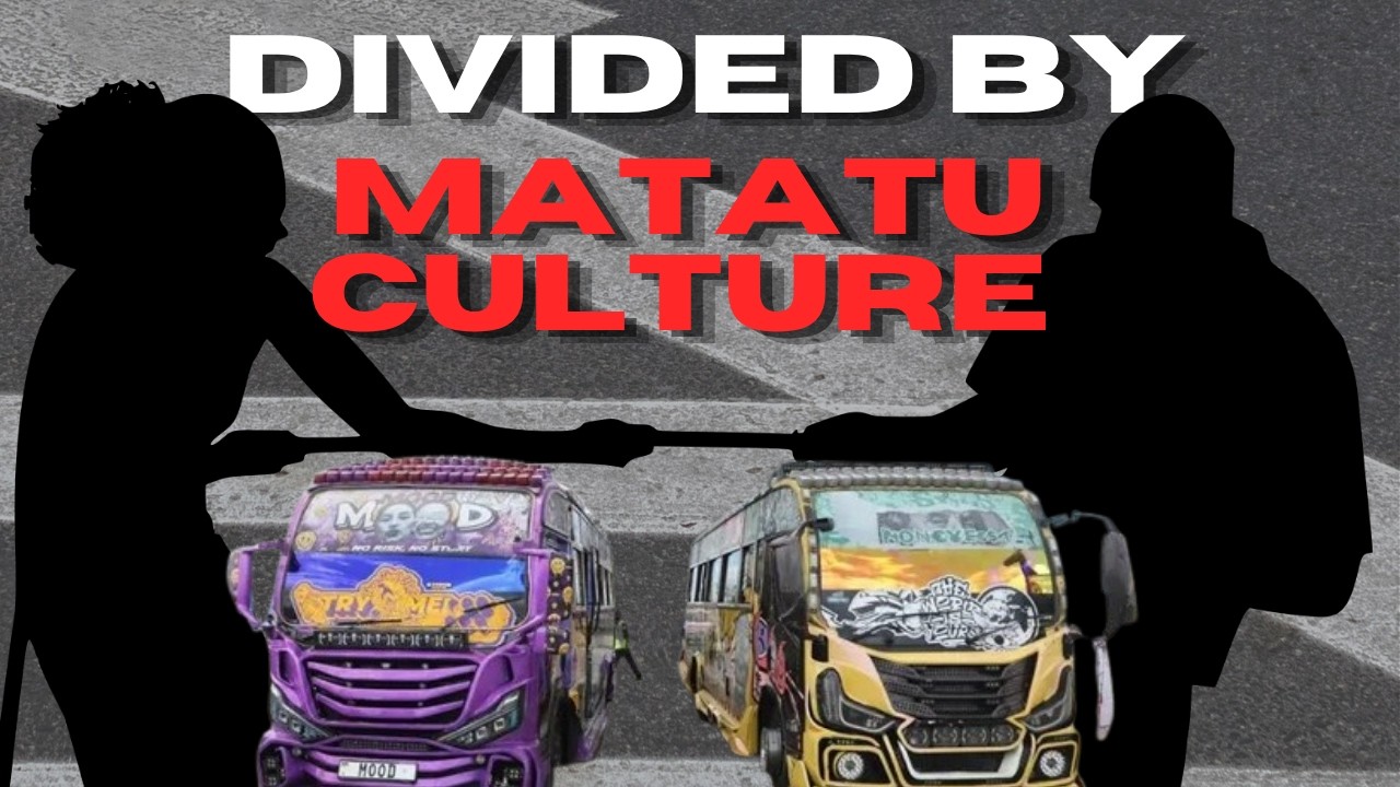 Why Matatu Culture Is Splitting Kenyans