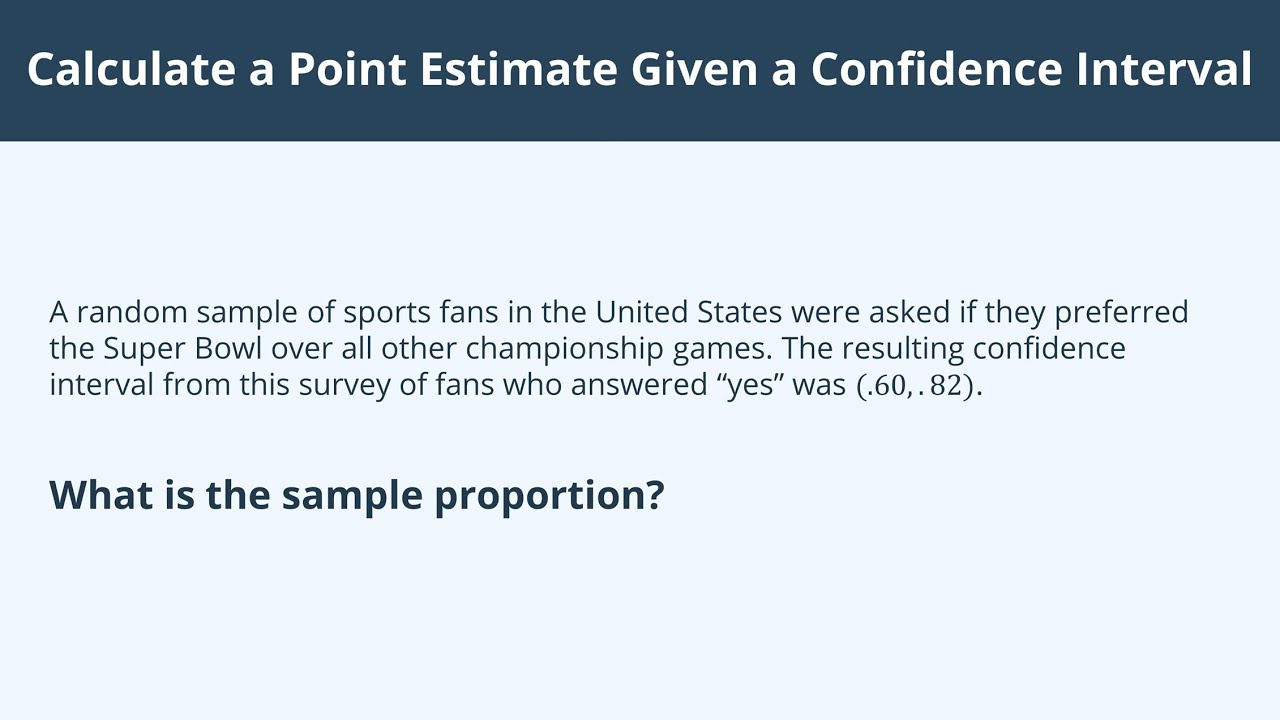 Calculate a Point Estimate Given a Confidence Interval - 1 - YouTube