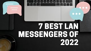 7 Best LAN Messenger apps for Windows 10 in 2022 screenshot 4