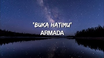 BUKA HATIMU - ARMADA (LYRIC)