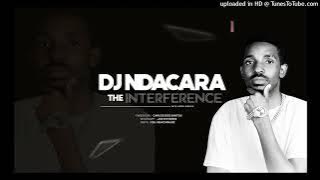 Dj Ndacara Casi -Interference ( MIX AFRO HOUSE)