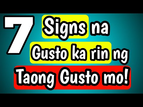 Video: Paano masasabi kung ang isang lalaking kaibigan sa paaralan ay may gusto sa iyo