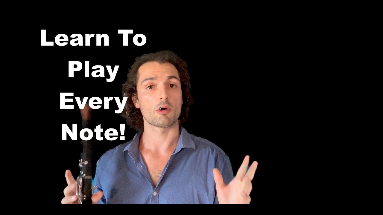 Clarinet Masterclass: How to learn every note with the chromatic scale ...