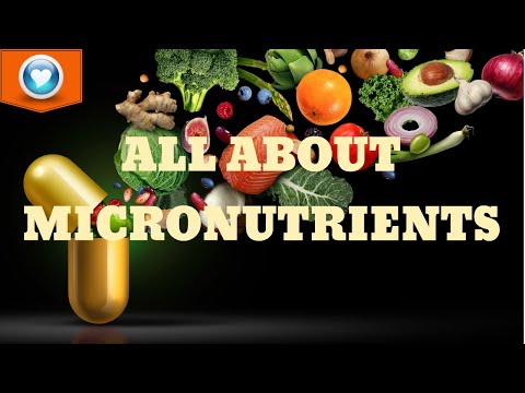 Micronutrients:Types, Functions, Benefits & More| Micronutrientes:tipos, funciones, beneficios y más