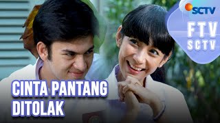 FULL FTV SCTV Cinta Pantang Ditolak | Dinda Kirana dan Rizky Nazar