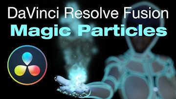 DaVinci Resolve Fusion Magic Particles