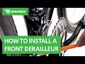 How to Install a Front Derailleur