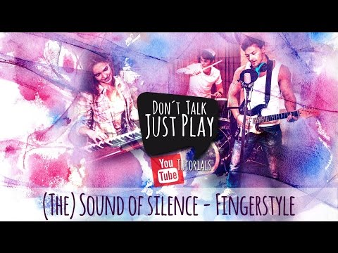 SOUND OF SILENCE - FINGERSTYLE-How to play on Guitar-Tutorial-Lyricsvideo+Chords+Tabs+GuitarPro