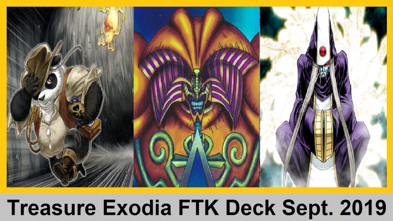 YGOPRO Treasure Exodia FTK Deck Profile Sept. 