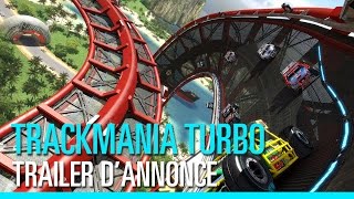 Trackmania Turbo - Trailer d'annonce - E3 2015 Trackmania Turbo - Trailer d'annonce - E3 2015