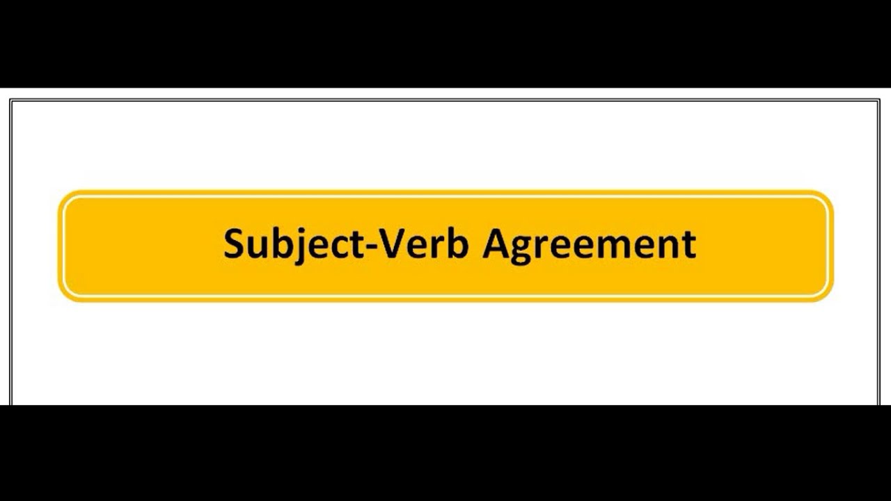 Subject-Verb Agreement  شرح قاعدة