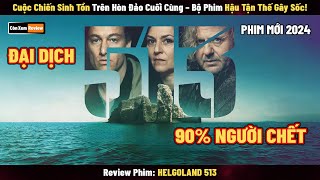 [Movie Review] Shocking Post-Apocalyptic Movie! 513 Survivors on an Island | HELGOLAND 513