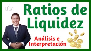 Interpretación de los Ratios de liquidez bien Explicado