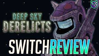 Deep Sky Derelicts Definitive Edition Switch Review - Dungeon Crawling in SPAAAAAACE! (Video Game Video Review)