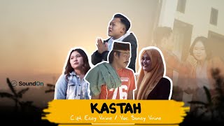 Sandy Vnine Feat Anom Songot - Kastah