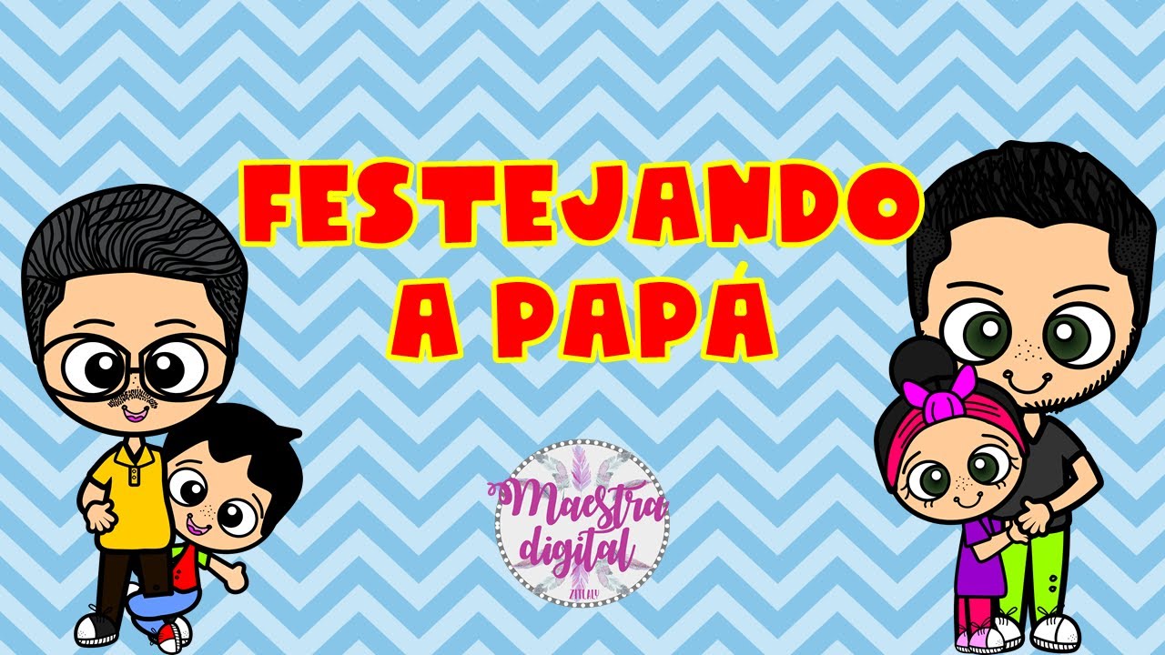 Festejando a papá de manera virtual o presencial - YouTube